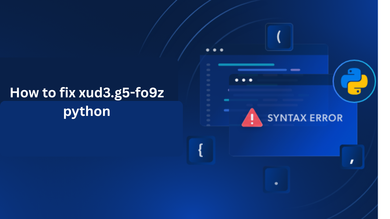 How to fix xud3.g5-fo9z python